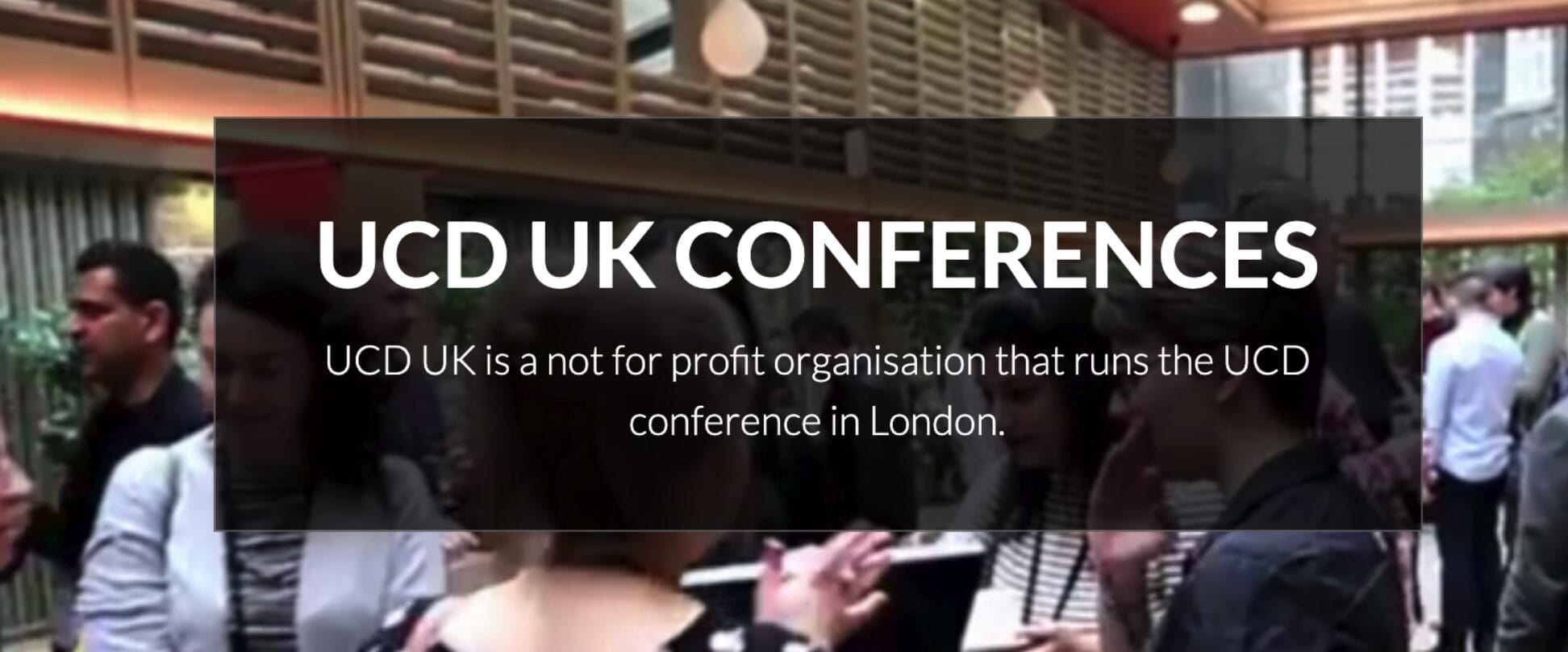 UCD UK Conferences