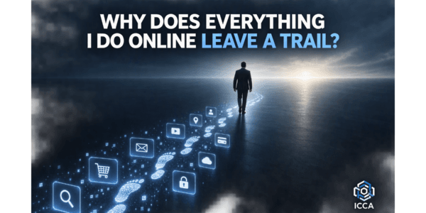 Why Does Every Digital Interaction Leave a Trail?